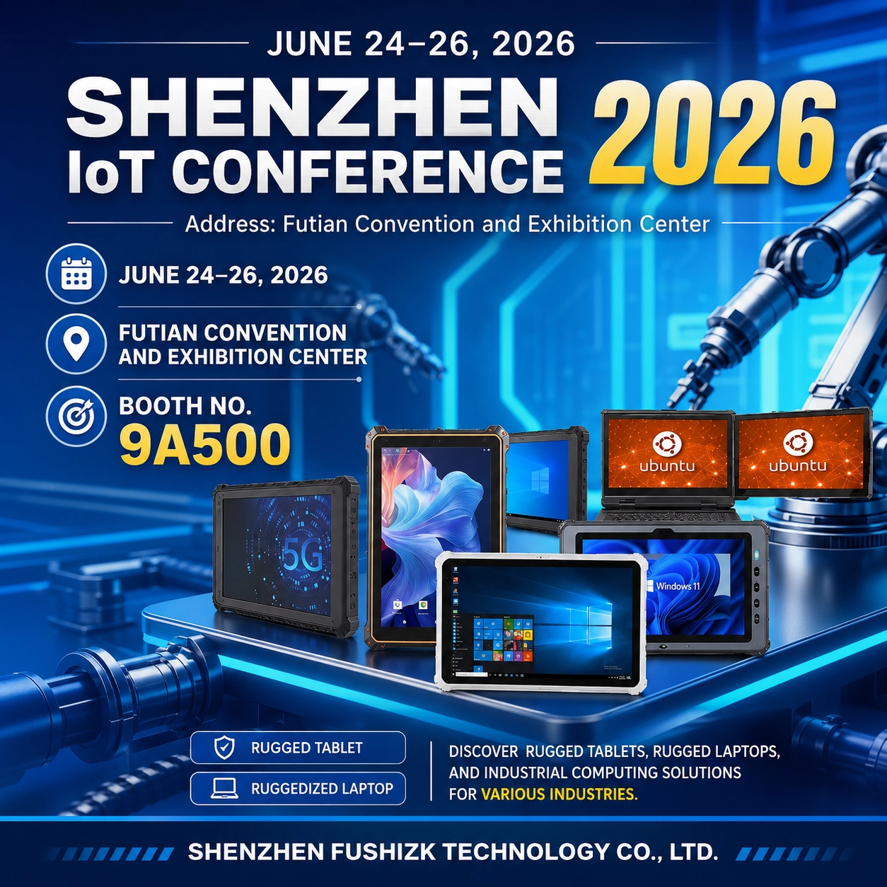 FUSHI TECH تعرض الأجهزة اللوحية القوية وأجهزة الكمبيوتر المحمولة القوية في مؤتمر Shenzhen IoT 2026