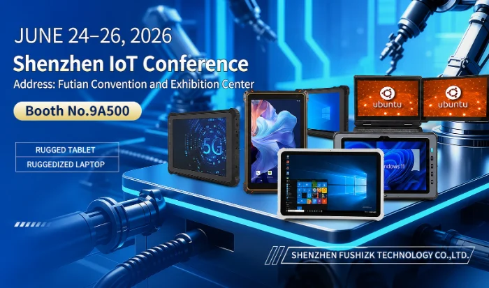 FUSHI TECH تعرض الأجهزة اللوحية القوية وأجهزة الكمبيوتر المحمولة القوية في مؤتمر Shenzhen IoT 2026